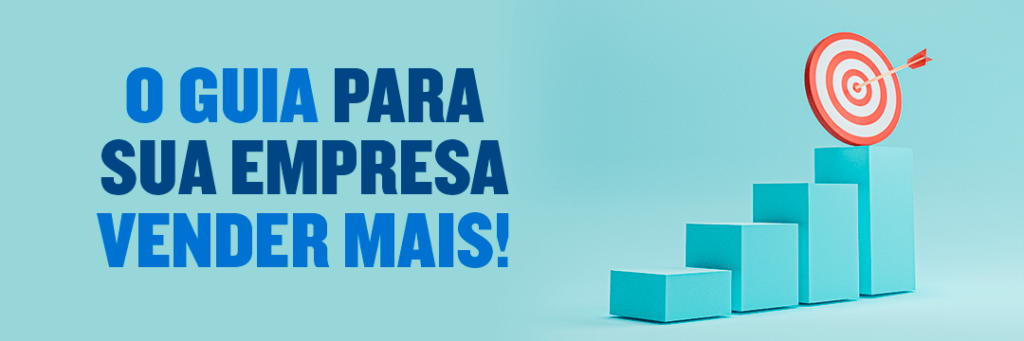 imagem com o texto: o guia para sua empresa vender mais