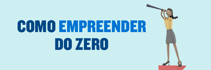 imagem com o texto: como empreender do zero