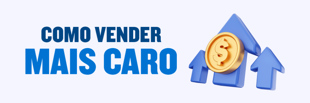 imagem como escrito "como vender mais caro"